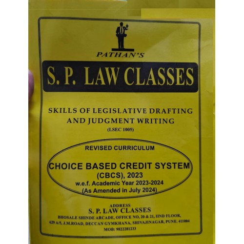 SP Law Classes' Notes on Skills of Legislative Drafting and Judgement Writing (LSEC 1005) as per new curriculum CBCS, 2023 pattern SPPU by Prof. A. U. Pathan Sir